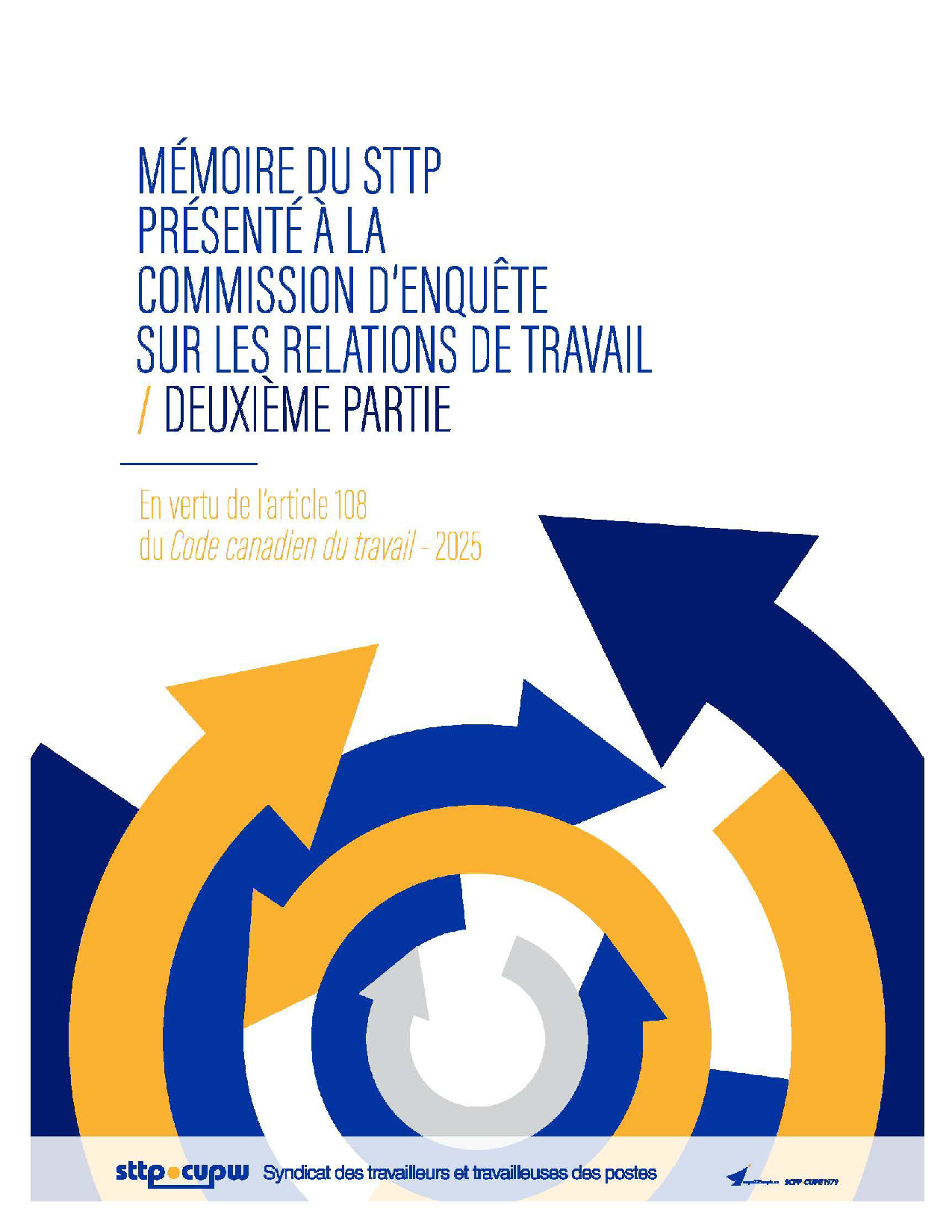 Mémoire du STTP présenté à la Commission d'enquête sur les relations de travail / Deuxième partie - En vertu de l'article 108 du Code canadien du travail – 2025