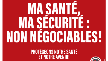 MA SÉCURITÉ N'EST PAS NEGOCIABLE - PROTÉGEONS NOTE SANTÉ ET NOTE AVENIR!