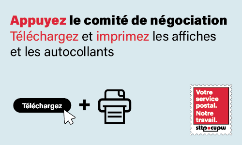 Appuyez le comité de négociation : Téléchargez et imprimez les affiches et les autocollants